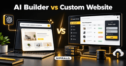 AI Website Builder vs Custom Website: Which Does Your Business Need in 2026?